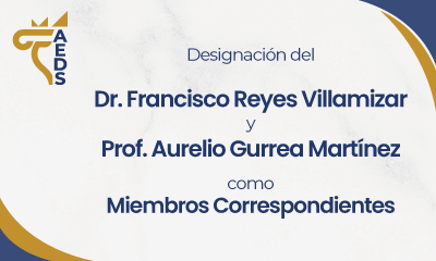 AEDS Nuevos miembros: Dr. Francisco Reyes Villamizar y Prof. Aurelio Gurrea Martínez